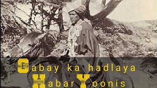 Gabay ka hadlaya Beesha Habar Yoonis [upl. by Guzel896]