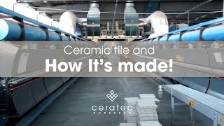 Ceramic tiles manufacturing process by Ceratec  How its made [upl. by Cyprus138]