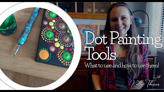 Dot Painting Tools  What to Use and How to Use Them [upl. by Ecinreb]