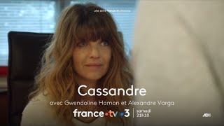 Cassandre  Bande annonce du samedi 27 avril 2024 rediffusion [upl. by Schwarz494]