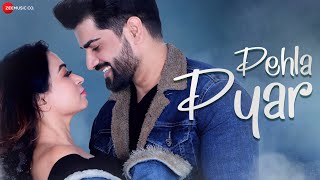 Pehla Pyar  Official Music Video  Soni Dhawan amp Anjum Varis  Kartik Babain [upl. by Gardener]