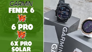 Garmin Fēnix 6 vs 6 Pro vs 6X Pro Solar What Are The Differences A Detailed Comparison [upl. by Ainod]