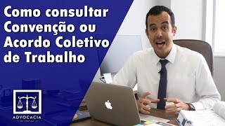 Como consultar Convenção ou Acordo Coletivo de Trabalho [upl. by Colver]