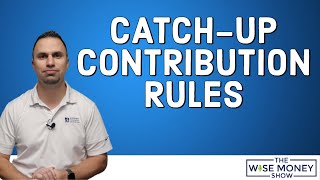 CatchUp Contribution Rules Explained [upl. by Aerda]