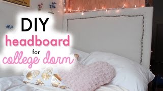 DIY Headboard for College Dorm Beds ♡ [upl. by Cyrano]