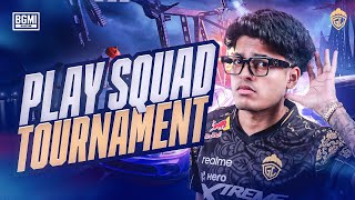 PLAY SQUAD TOURNAMENT  JONATHAN IS BACK  BGMI [upl. by Iidnarb]