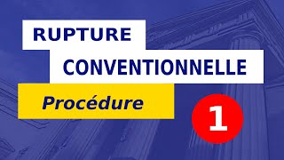 RUPTURE CONVENTIONNELLE EN 8 ÉTAPES  9 [upl. by Malonis]