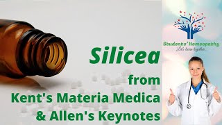 Silicea in Homeopathy from Kents Materia medica amp Allens Keynotes [upl. by Lynden684]