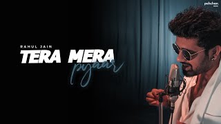 Tera Mera Pyar  Rahul Jain  Unplugged Cover  Kumar Sanu  Valentine’s Day Special [upl. by Llerret]