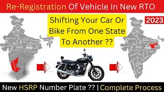 Re Registraion Of Vehicle In Another State  RC Transfer From One State To Another  Bike Or Car [upl. by Wight]