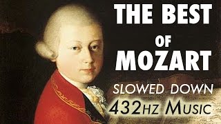 The Best Of Mozart  Slowed Down  432Hz  45 Hours [upl. by Aznola]