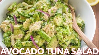 Healthy Avocado Tuna Salad Recipe  Light Lemon Dressing [upl. by Barbarese]