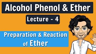 Ether  Preparation and Reaction  Class 12 NCERT  Alcohol Phenol and Ether [upl. by Gunnar]