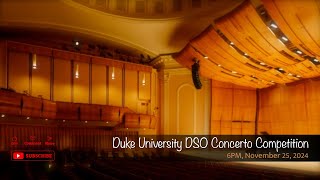 Duke University DSO Concerto Competition [upl. by Bastien566]