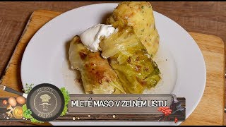 Mleté maso v zelném listu  Jednoduše a chutně [upl. by Lavern745]