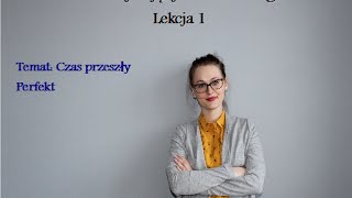 Gramatyka języka niemieckiego  czas przeszły Perfekt [upl. by Lauzon166]