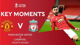 Manchester United v Liverpool  Key Moments  Fourth Round  Emirates FA Cup 202021 [upl. by Halludba]