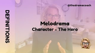 Melodrama Character  The Hero [upl. by Inaliel251]