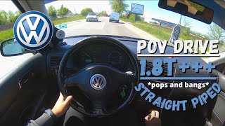 Straight Piped VW Golf 4 18T  POV Test Drive 60FPS [upl. by Arny701]