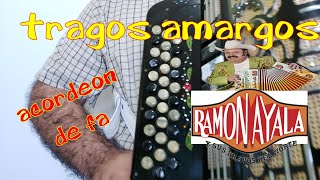 tragos amargos ramon ayala acordeon instruccional FA [upl. by Skelly]