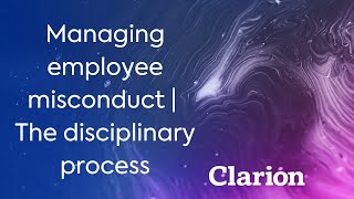 Managing employee misconduct  The disciplinary process [upl. by Eirhtug]