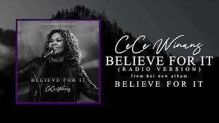 CeCe Winans  Believe For It Radio Version Official Audio [upl. by Roice807]