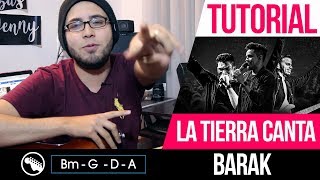 TUTORIAL  La tierra canta  Barak  Intro  Acordes  Solo [upl. by Jorgensen298]