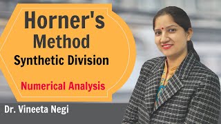 Horners Method Of Synthetic Division  Horners Method In The Numerical Method By Dr Vineeta Negi [upl. by Theis]