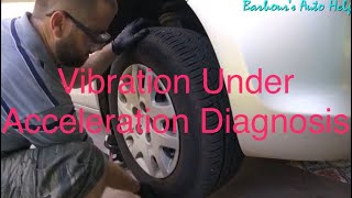 Vibration Under Acceleration Diagnosis [upl. by Eiraminot]