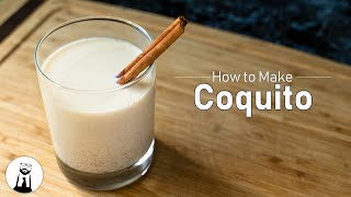 How to Make Coquito  Black Tie Kitchen [upl. by Eirojram]