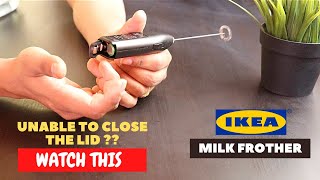 IKEA Milk Frother Battery Installation and Trick To Close the Lid [upl. by Attenohs]