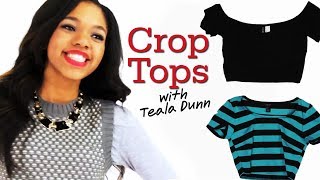 How to Rock a Crop Top with TTLYTEALA 17Daily [upl. by Granville]