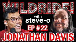 Jonathan Davis  SteveOs Wild Ride Ep 22 [upl. by Winn]