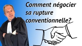 Comment négocier sa rupture conventionnelle [upl. by Nayra276]