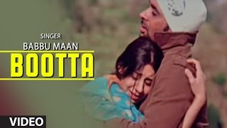 Babbu Maan  quotBoottaquot Full Video Song  Rabb Ne Banaiyan Jodiean [upl. by Wilma]