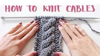 How to Knit Cables For Beginners [upl. by Nylsaj]