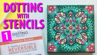 How to paint Dot Mandalas using stencils  Part 1 of 3 [upl. by Ciardap157]