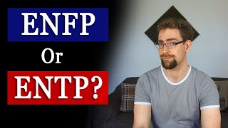 ENFP vs ENTP  Type Comparison [upl. by Anelad]