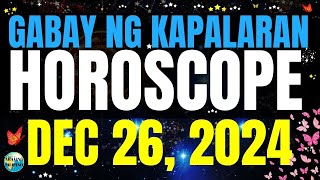 Horoscope Ngayong Araw December 26 2024 🔮 Gabay ng Kapalaran Horoscope Tagalog horoscopetagalog [upl. by Atauqal860]