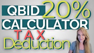 How Does The 20 QBID Work QBID Calculator  What Qualifies  QUALIFIED BUSINESS INCOME DEDUCTION [upl. by Terencio28]