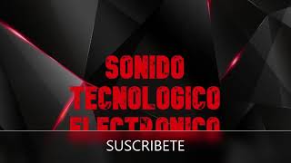 EFECTO SONIDO TECNOLOGICO ELECTRONICO [upl. by Marline]