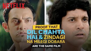 ZNMD amp Dil Chahta Hai are LITERALLY the Same Film  Netflix India [upl. by Aleakam]