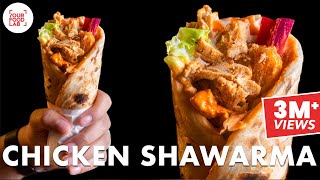 Chicken Shawarma Recipe  Pita Bread  Pickle  Garlic Sauce  Hot Sauce Chef Sanjyot Keer [upl. by Emili667]