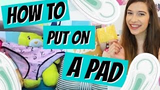 HOW TO PUT ON A PAD  DEMO ♥ [upl. by Galen]