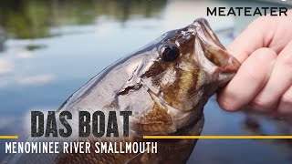 Menominee River Smallmouth with Joe Cermele and Tim Landwehr  S2E03  Das Boat [upl. by Rattan]