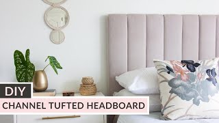 How to Make a Channel Tufted Headboard [upl. by Saunders]