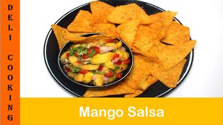 Mango Salsa Recipe By Deli Cooking Mango Recipes [upl. by Airamalegna638]