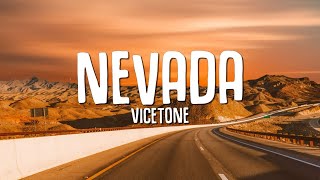 Vicetone  Nevada Lyrics ft Cozi Zuehlsdorff [upl. by Ahsemik]