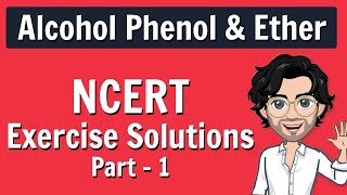 Alcohol Phenol and Ethers  NCERT Solutions  Class 12 Chemistry for Boards [upl. by Wake]