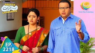 Taarak Mehta Ka Ooltah Chashmah  Episode 2218  Full Episode [upl. by Dracir230]